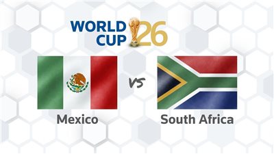 موعد والقنوات الناقلة لمباراة المكسيك وجنوب إفريقيا اليوم في افتتاح كأس العالم