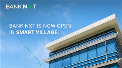 بنك NXT يقترب أكثر من عملائه.. افتتاح فرع جديد في القرية الذكية